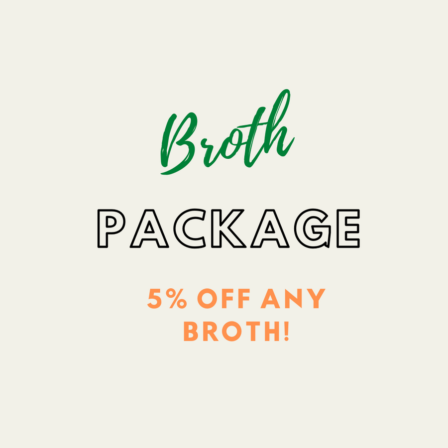 Broth Package - Save 5% on your broth orders!